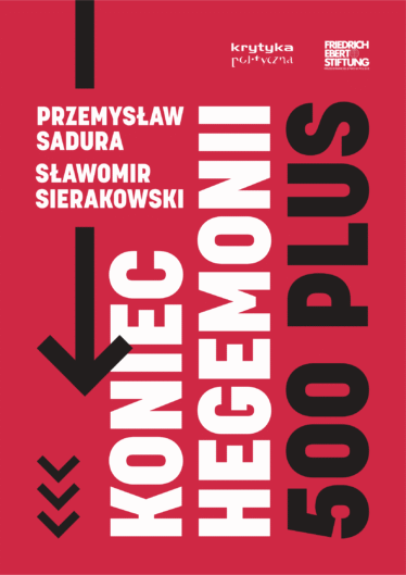 Koniec hegemonii 500 plus