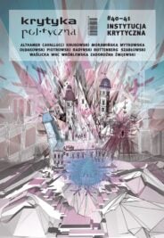 okładka pisma Krytyka Polityczna nr 40 - 41. Instytucja krytyczna