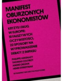 okładka książki "Manifest oburzonych ekonomistów"