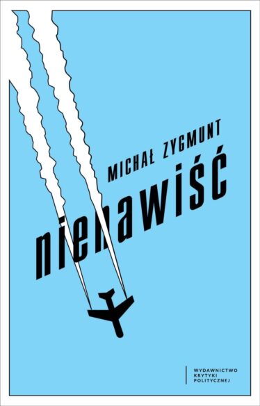 okładka "Nienawiść' Michał Zygmunt