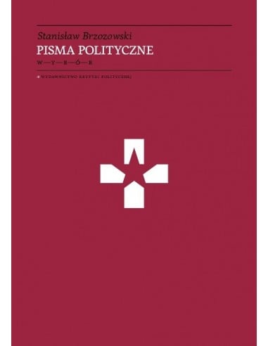 okładka książki "Stanisław Brzozowski. Pisma polityczne. Wybór "