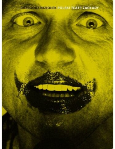 okładka książki "Polski teatr Zagłady"