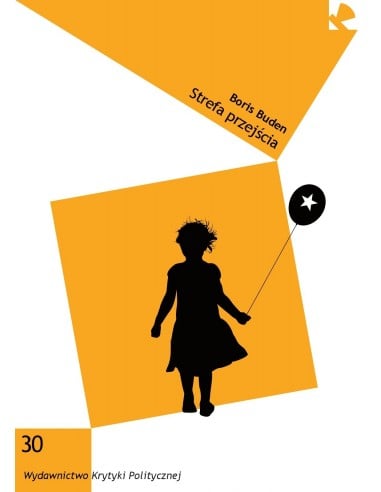 okładka ksiażki "Strefa przejścia. O końcu postkomunizmu"