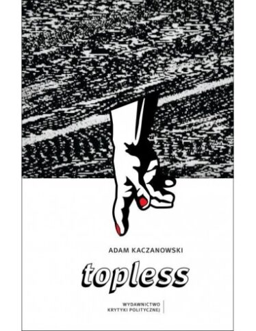 okładka książki "Topless" Adam Kaczanowski