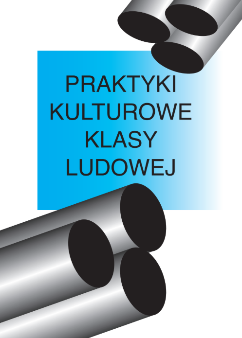 Poster-style graphic with a blue gradient square reading 'PRAKTYKI KULTUROWE KLASY LUDOWEJ' and silver tubes around it.
