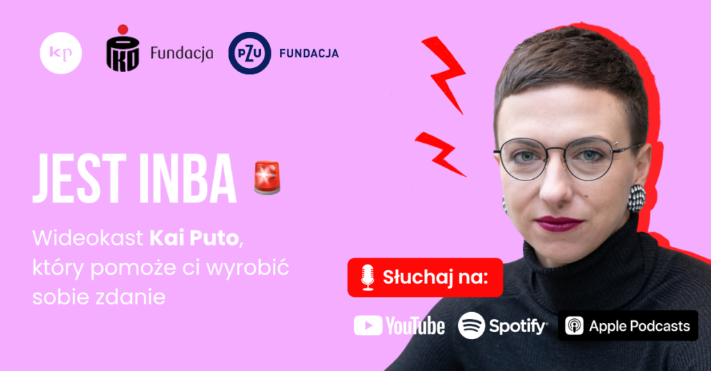 Polish podcast promo banner: title JEST INBA, host Kai Puto, pink background, portrait on right, listen on YouTube, Spotify, Apple Podcasts.