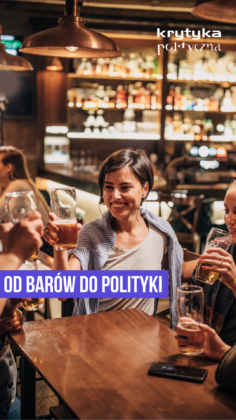 Group of friends toasting glasses at a bar with a bold purple banner reading 'OD BARÓW DO POLITYKI' across the bottom.
