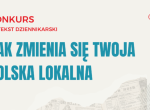 Poster announcing a journalism text contest in Polish, with bold red header and large teal title, and a newspaper collage on the right side.